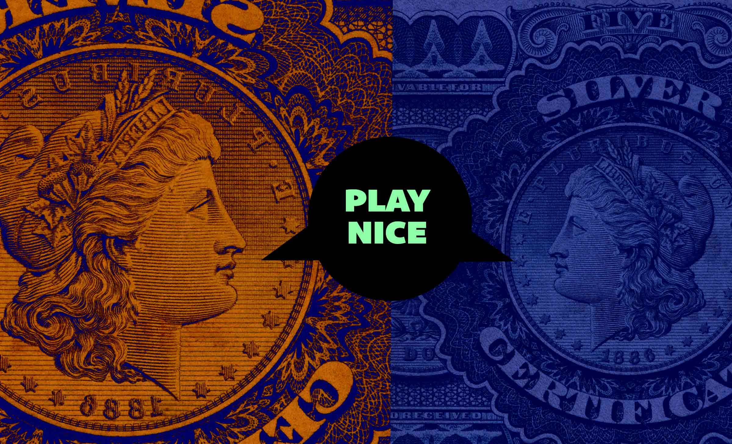 Two heads of a coin facing each other with a speech bubble that reads, "Play nice." 